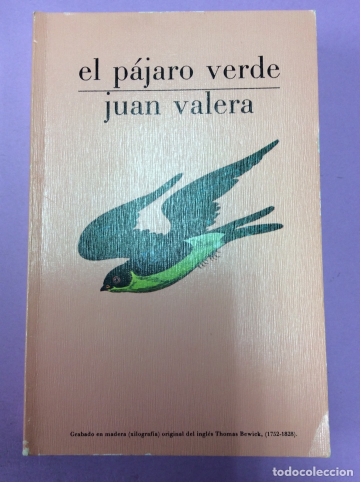 Libros: El p&aacute;jaro verde - Juan calera - obsequi&oacute; de - Foto 1