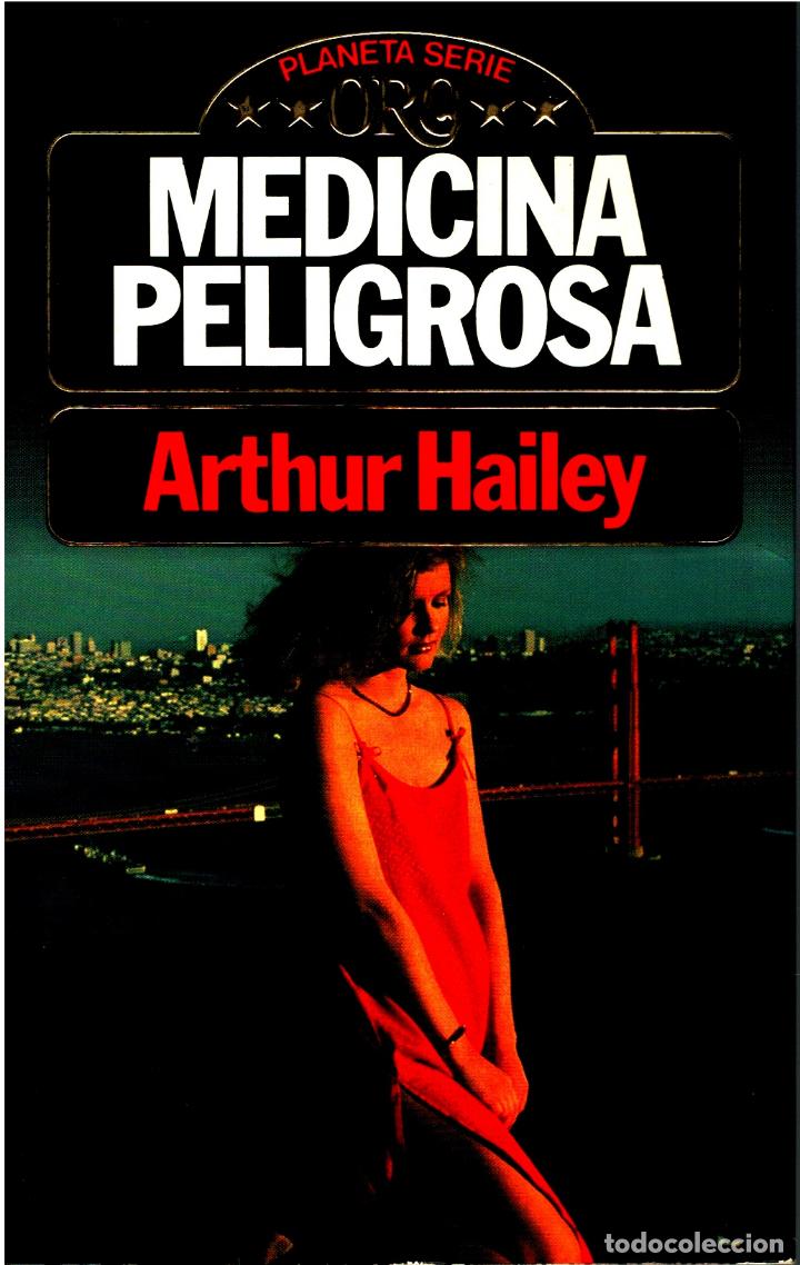 Libros: Medicina Peligrosa (Spanish Edition) - Arthur Hailey - Foto 1
