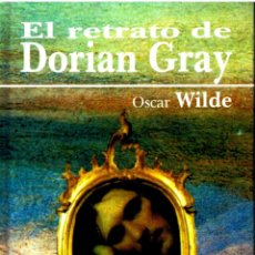 Libros: EL RETRATO DE DORIAN GRAY - OSCAR WILDE. PRÓLOGO DE FRANCESC LL. CARDONA