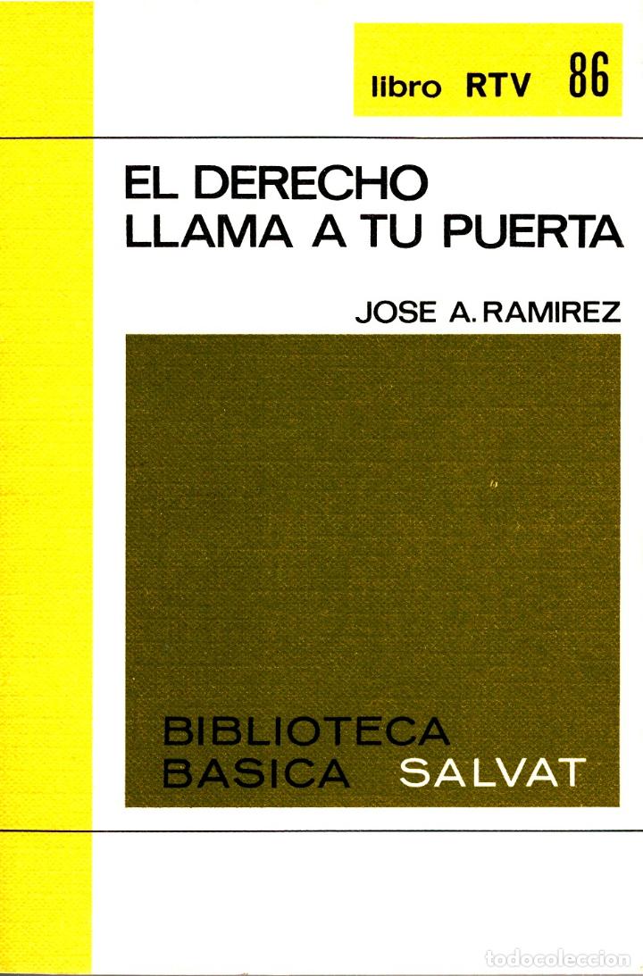 Libros: El derecho llama a tu puerta - Jos&eacute; A. Ram&iacute;rez - Foto 1