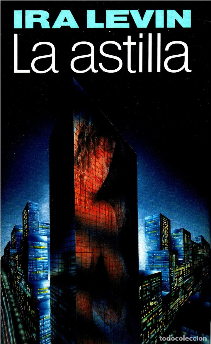 Libros: La astilla (Sliver) - Ira Levin - Foto 1