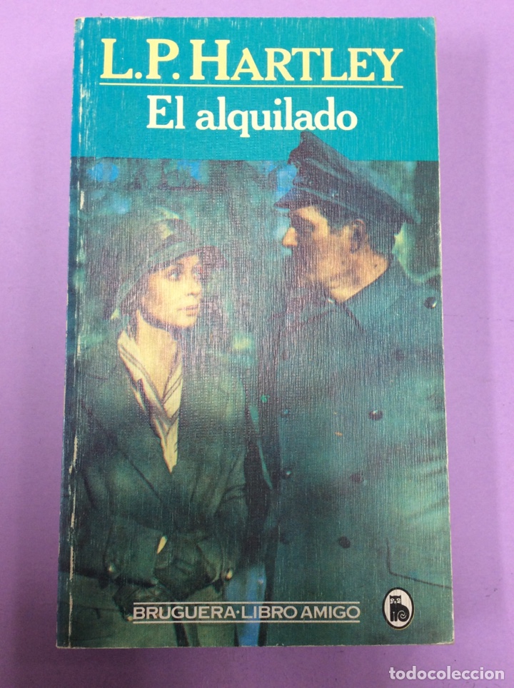 Libros: El alquilado- L.P Hartley - Bruguera - Foto 1