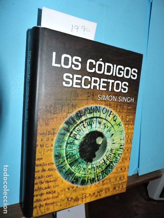Libros: Los C&oacute;digos Secretos. SINGH, Simon. Ed. C&iacute;rculo de Lectores. Barcelona 2000 - Foto 1