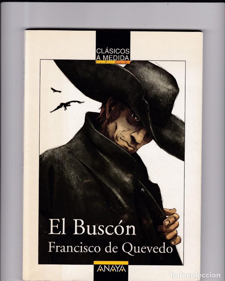Libros: EL BUSC&Oacute;N - FRANCISCO DE QUEVEDO - EDITORIAL ANAYA 1999 - Foto 1