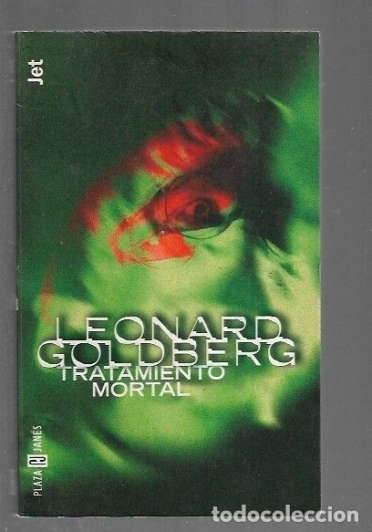 Libros: TRATAMIENTO MORTAL - GOLDBERG, LEONARD - Foto 2