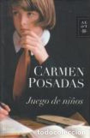 Libros: JUEGO DE NI&Ntilde;OS - Posadas,Carmen - Foto 1