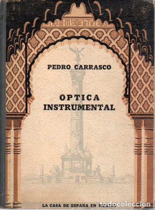 Libros: OPTICA INSTRUMENTAL. - CARRASCO, Pedro. - Foto 1