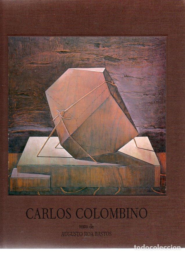 Libros: CARLOS COLOMBINO. - ROA BASTOS, Augusto. - Foto 1