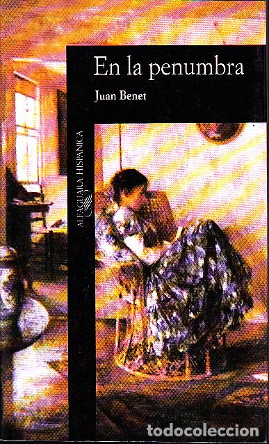 Libros: EN LA PENUMBRA. - BENET, Juan. - Foto 1