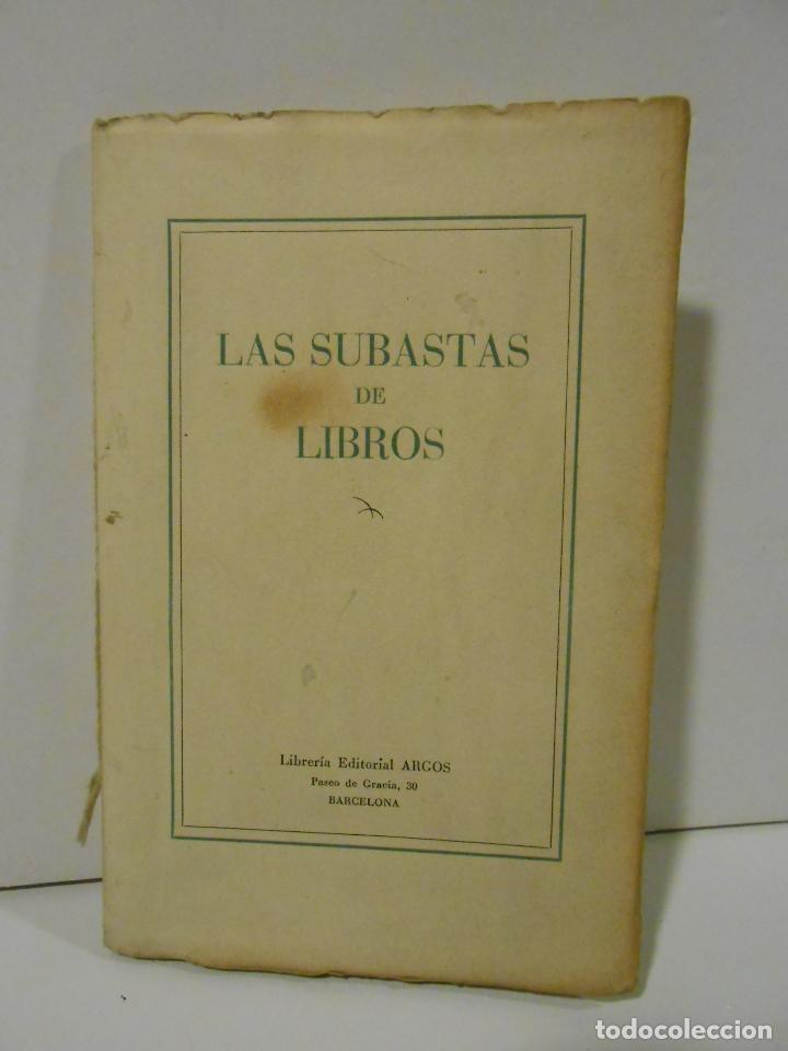 Libros: LIBRERIA EDITORIAL ARGOS.- - Las subastas de libros. - Foto 1
