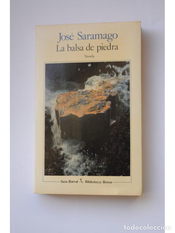 Libros: La balsa de piedra - SARAMAGO, Jos&eacute; - Foto 1
