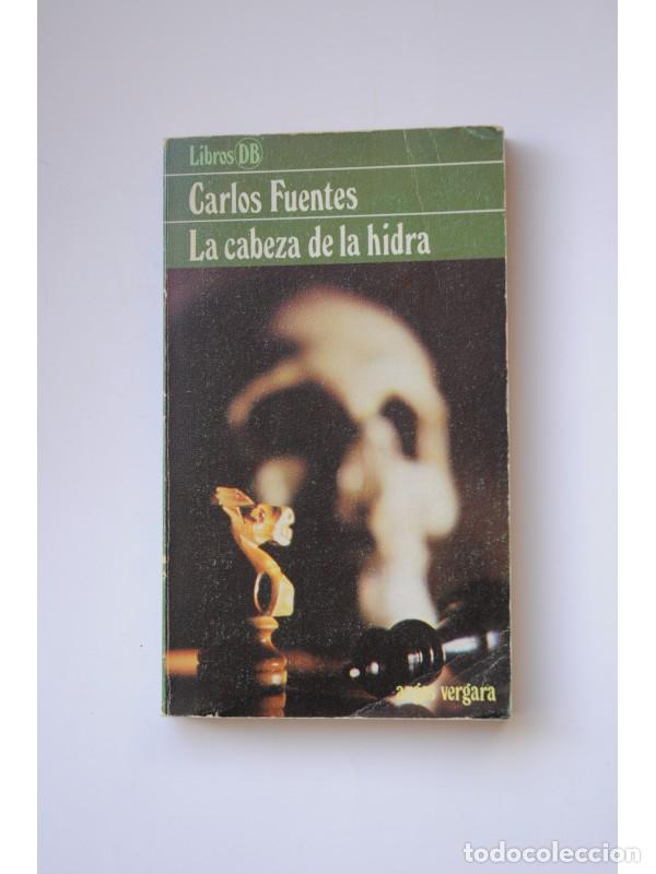 Libros: La cabeza de la hidra - FUENTES, Carlos - Foto 1