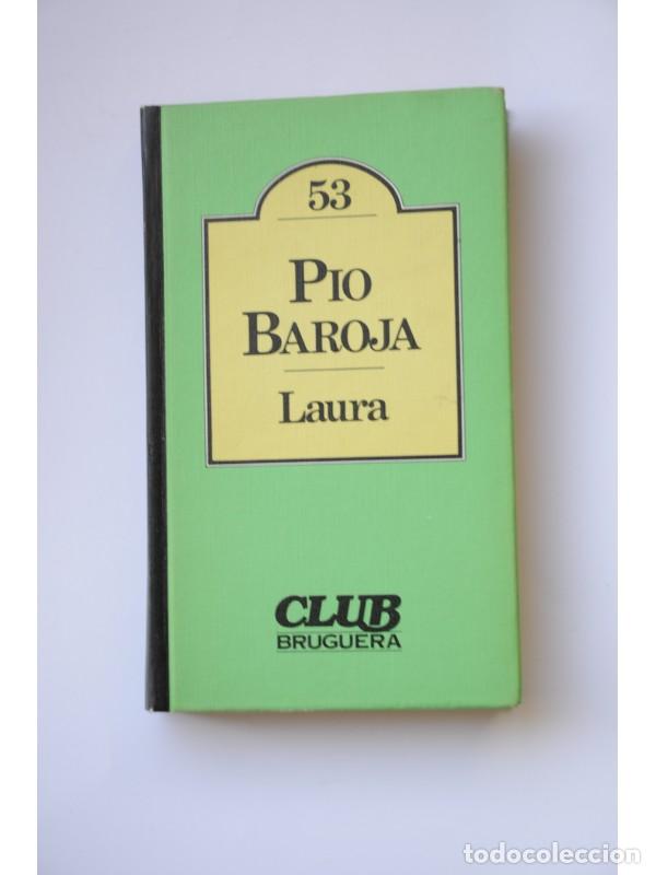 Libros: Laura - BAROJA, P&iacute;o - Foto 1