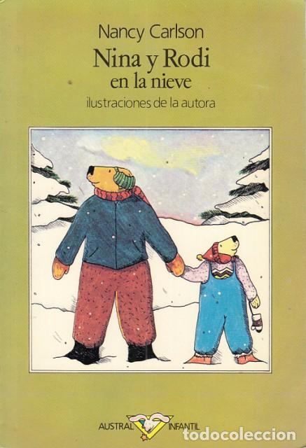 Libros: NINA Y RODI EN LA NIEVE - CARLSON, NANCY - Foto 1