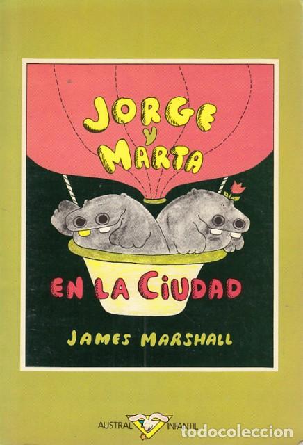 Libros: JORGE Y MARTA EN LA CIUDAD - MARSHALL, JAMES - Foto 1