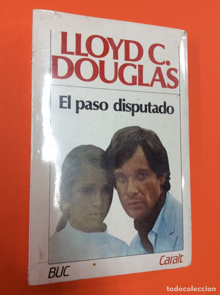 Libros: El paso disputado - Lloyd C.Douglas - Caralt - Foto 1