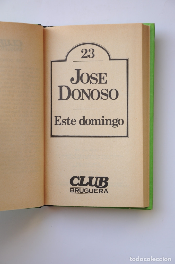 Libros: Este domingo - DONOSO, Jos&eacute; - Foto 2