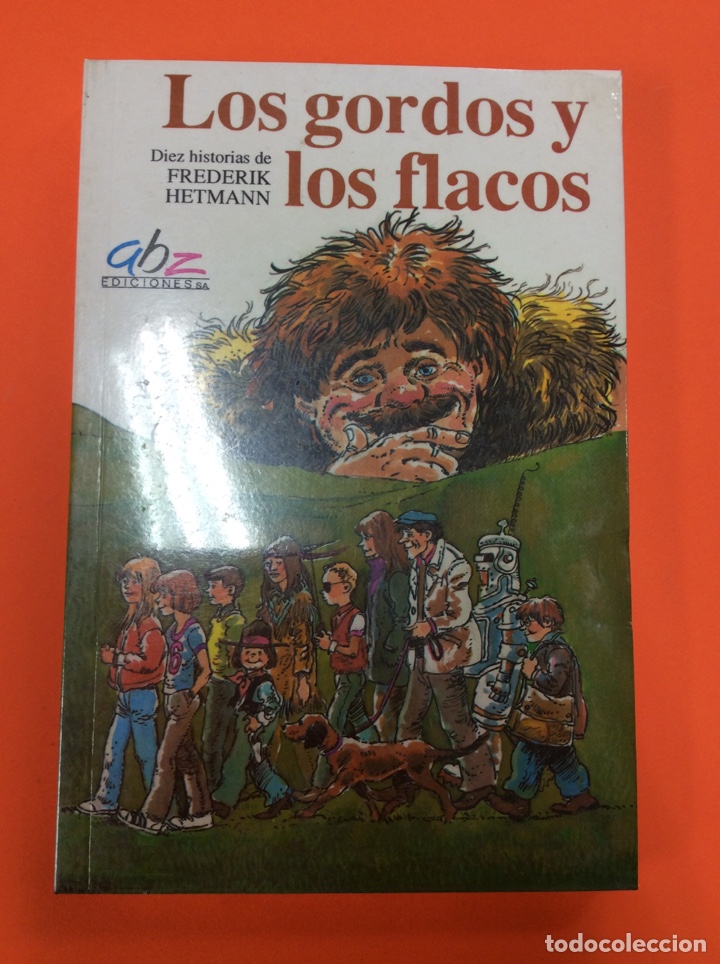 Libros: Los gordos y los flacos - Frederik Hetmann - Ediciones abz - Foto 1