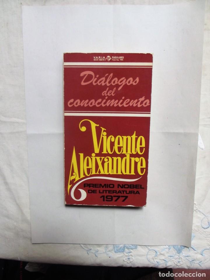 Libros: DIALOGOS DEL CONOCIMIENTO VICENTE ALEIXANDRE - Foto 1