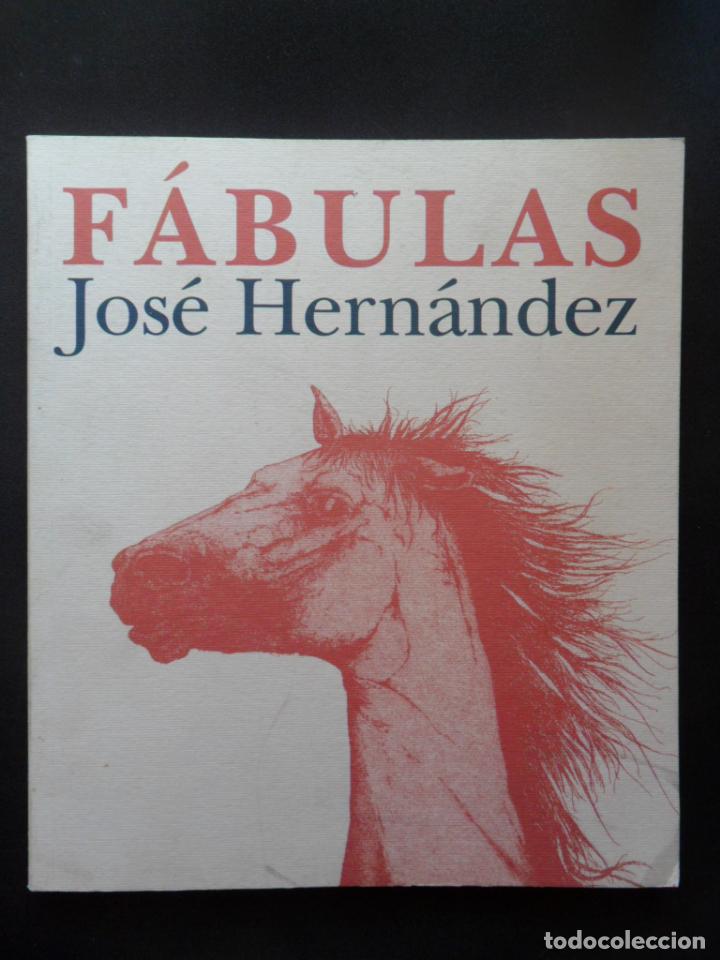Libros: Fabulas. Jos&eacute; Hern&aacute;ndez. Catalogo de la exposicion en el Centro Conde Duque - Foto 1