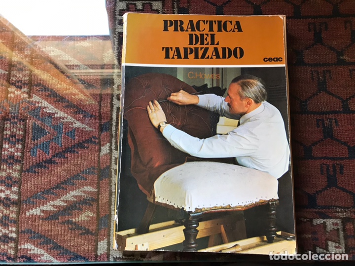 Libros: Pr&aacute;ctica del tapizado. C. Howes - Foto 1
