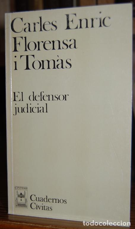 Libros: EL DEFENSOR JUDICIAL - FLORENSA I TOMAS, Carles Enric - Foto 1
