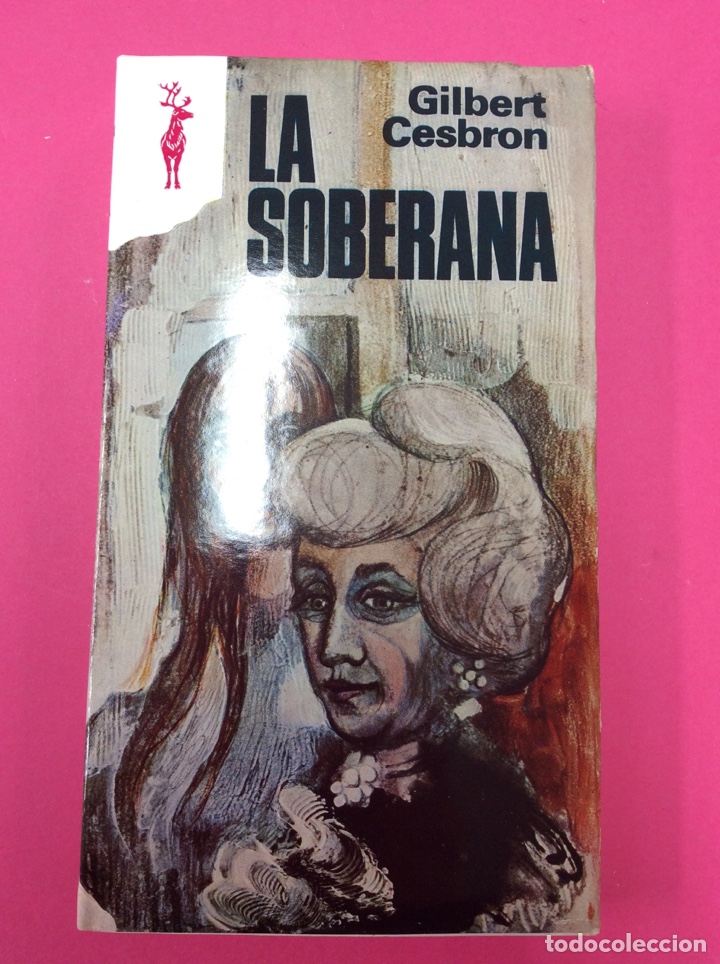 Libros: La soberana - Gilbert Cesbron - Reno 1975 - Foto 1