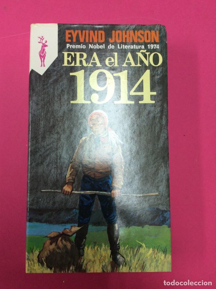Libros: Era el a&ntilde;o 1914 - Eyvind Johnson - Reno - 1979 - Foto 1