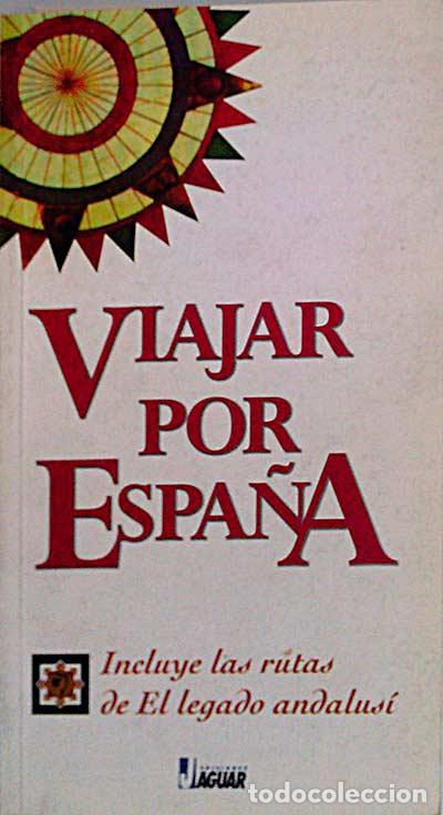 Libros: Viajar por Espa&ntilde;a - vvaa - Foto 1