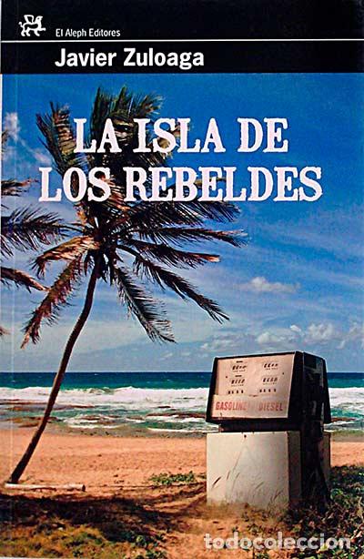 Libros: La isla de los rebeldes - Javier Zuloaga - Foto 1