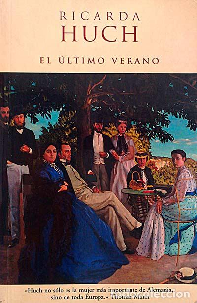 Libros: El &uacute;ltimo verano - Huch, Ricarda. - Foto 1