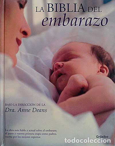 Libros: La biblia del embarazo - Dra. Anne Deans - Foto 1
