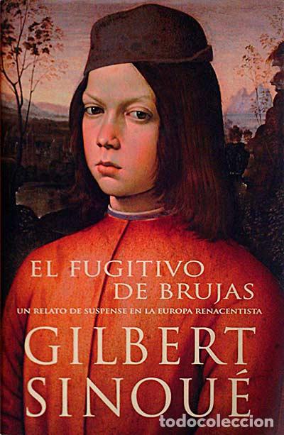 Libros: El fugitivo de Brujas - Gilbert Sinou&eacute; - Foto 1