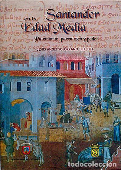 Libros: Santander en la Edad Media - Jes&uacute;s &Aacute;ngel Solorzano - Foto 1