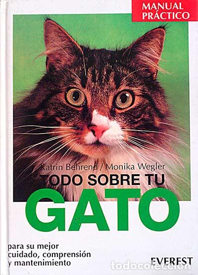 Libros: Todo sobre tu gato - Behrend, Katrin - Foto 1