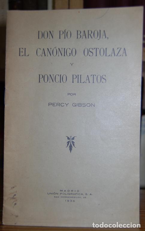 Libros: DON PIO BAROJA, EL CANONIGO OSTOLAZA Y PONCIO PILATOS - GIBSON, Percy