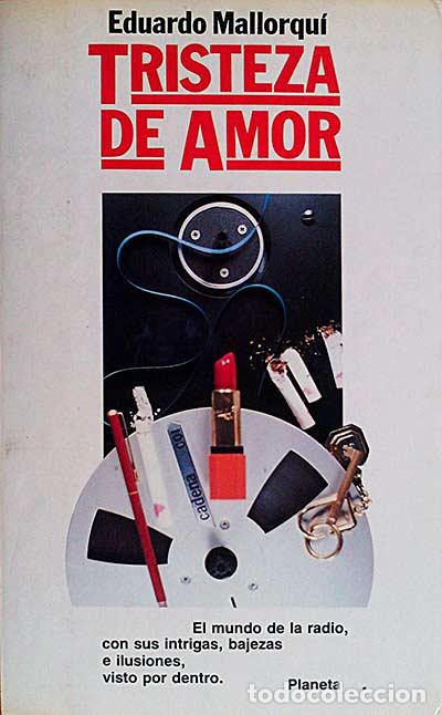 Libros: Tristeza de amor. - Eduardo Mallorqu&iacute;. - Foto 1