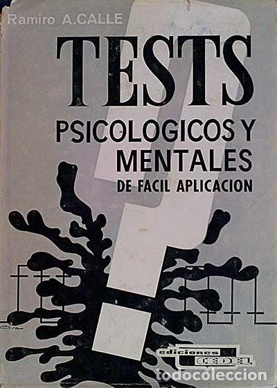 Libros: Test psicol&oacute;gicos y mentales de f&aacute;cil aplicaci&oacute;n. - Ramiro A. Calle. - Foto 1
