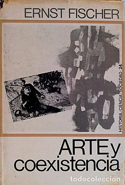 Libros: Arte y coexistencia - FISCHER, Ernst - Foto 1