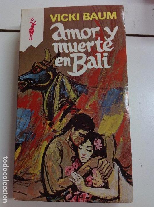 Libros: Amor y muerte en Bali Vivki Baum 1979 - Foto 1