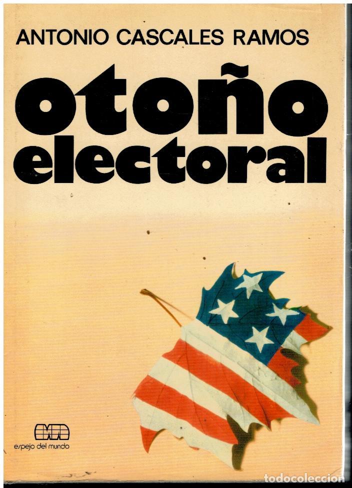 Libros: OTO&Ntilde;O ELECTORAL. - Foto 1