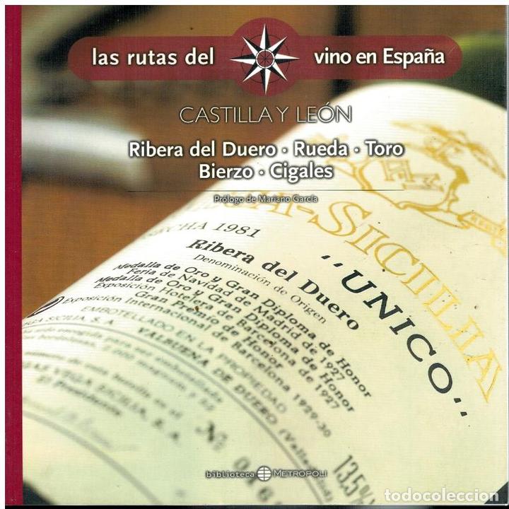 Libros: CASTILLA Y LE&Oacute;N. RIBERA DEL DUERO / RUEDA / TORO / BIERZO / CIGALES. - Foto 1