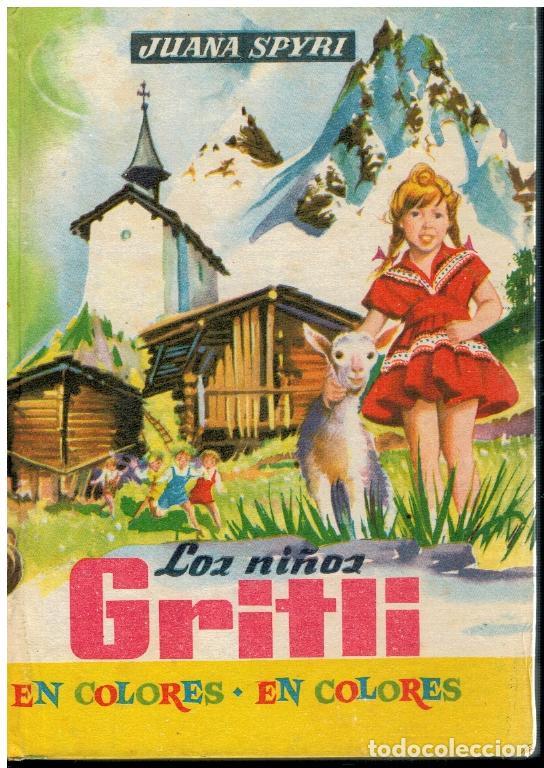 Libros: LOS NI&Ntilde;OS GRITLI. Versi&oacute;n de Manuel Rossell Pesant. - Foto 1