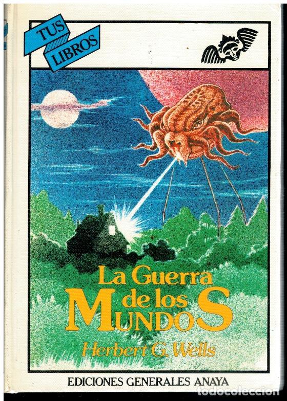 B&uuml;cher: LA GUERRA DE LOS MUNDOS.