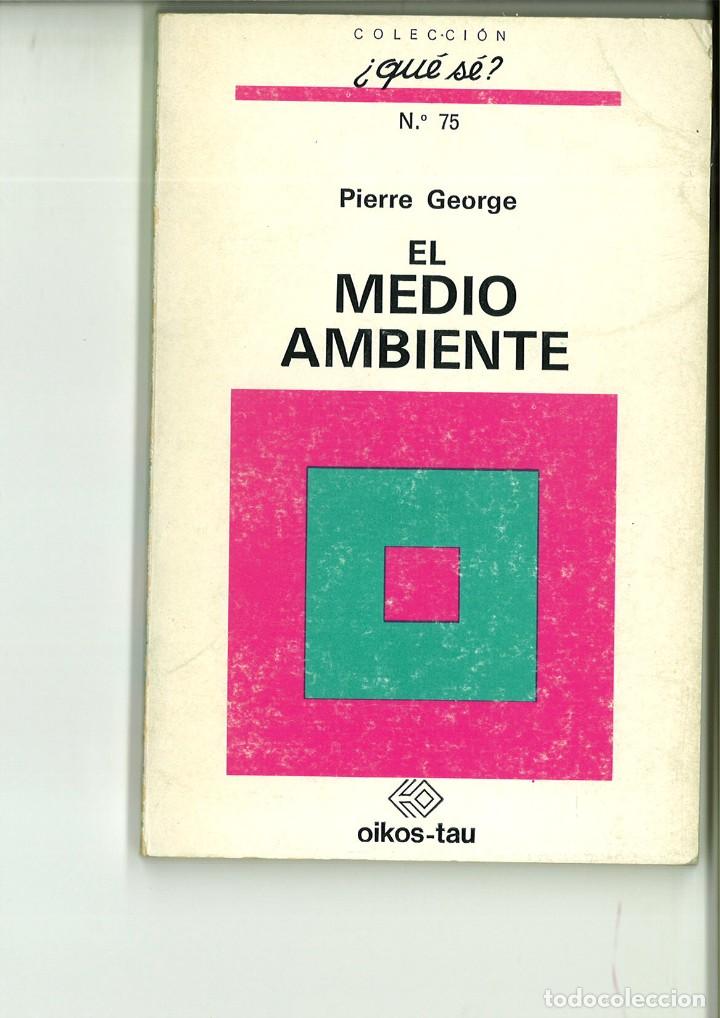 Libros: EL MEDIO AMBIENTE. Pierre George - Foto 1