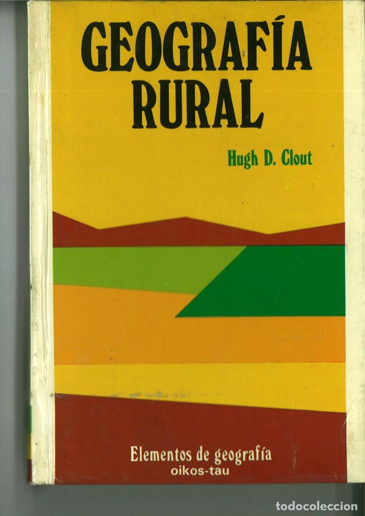 Libros: GEOGRAF&Iacute;A RURAL. Hugh D. Clout - Foto 1