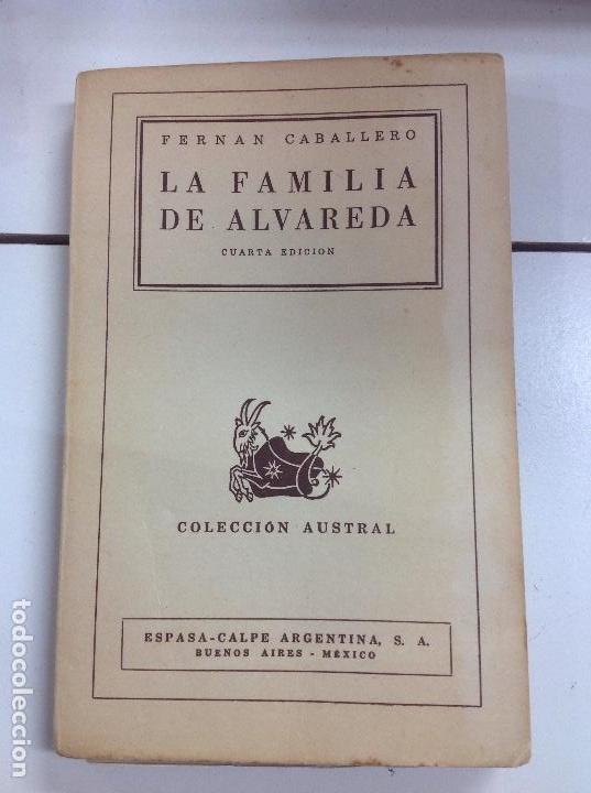 Libri di seconda mano: La familia de Alvarado Fern&aacute;n Caballero Austral