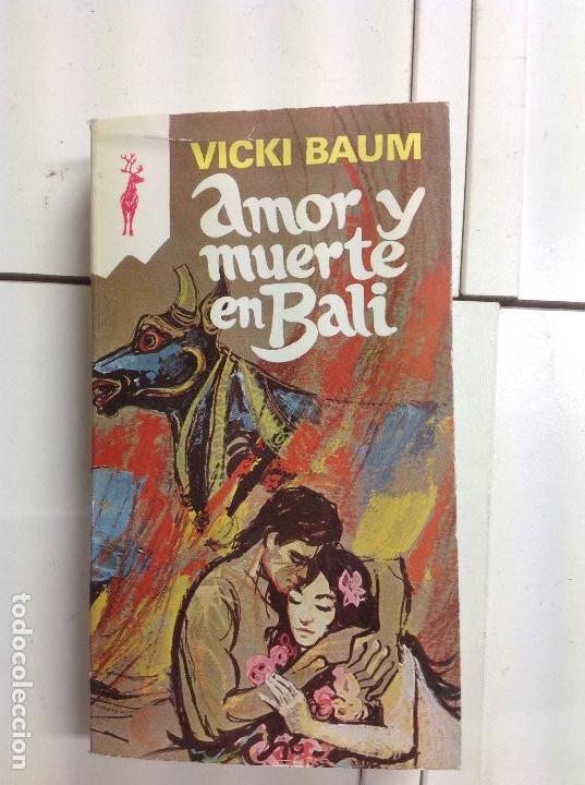 Libros: Amor y muerte en Bali Vicki Baum 1979 - Foto 1