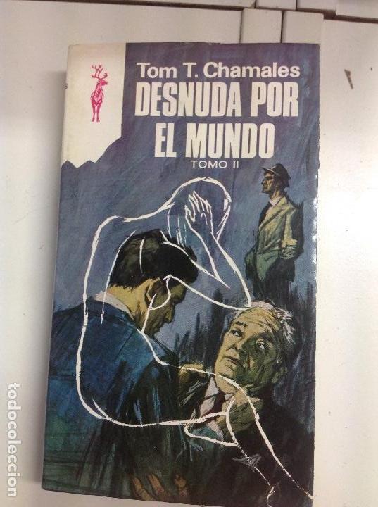 Libri di seconda mano: Desnuda por el mundo Tomo 2 Tom T Chamales  1976