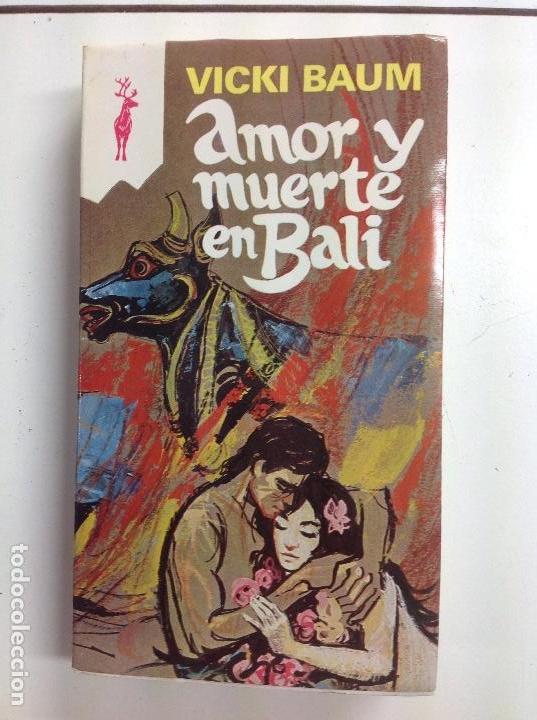 Libros: Amor y muerte en Bali Vicki Baum 1979 - Foto 1